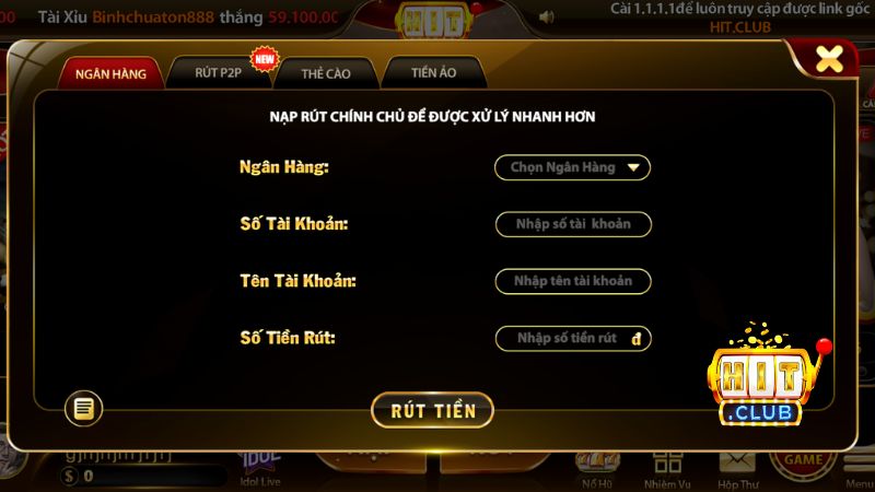 Điền đầy đủ thông tin ngân hàng để rút tiền nhanh chóng